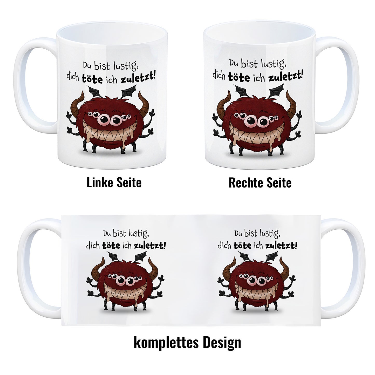 Freches Monster in dunkelrot Kaffeebecher mit lustigem Spruch