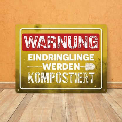 Warnung Eindringlinge werden kompostiert Metallschild XL in 21x28 cm in gelb