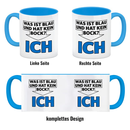 Was ist blau und hat kein Bock? - ICH Kaffeebecher Hellblau