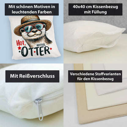 Otter mit Sonnenbrille und Strohhut Kuschelkissen mit Spruch Hot Hotter Otter