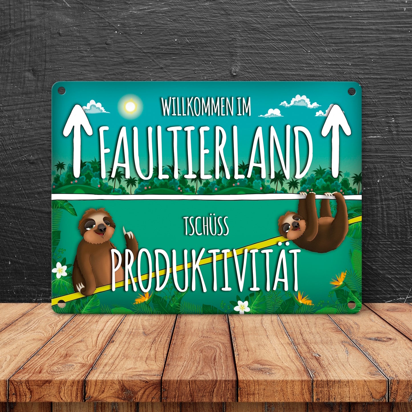 Metallschild mit Faultier Motiv und Spruch: Willkommen im Faultierland - Tschüss ...