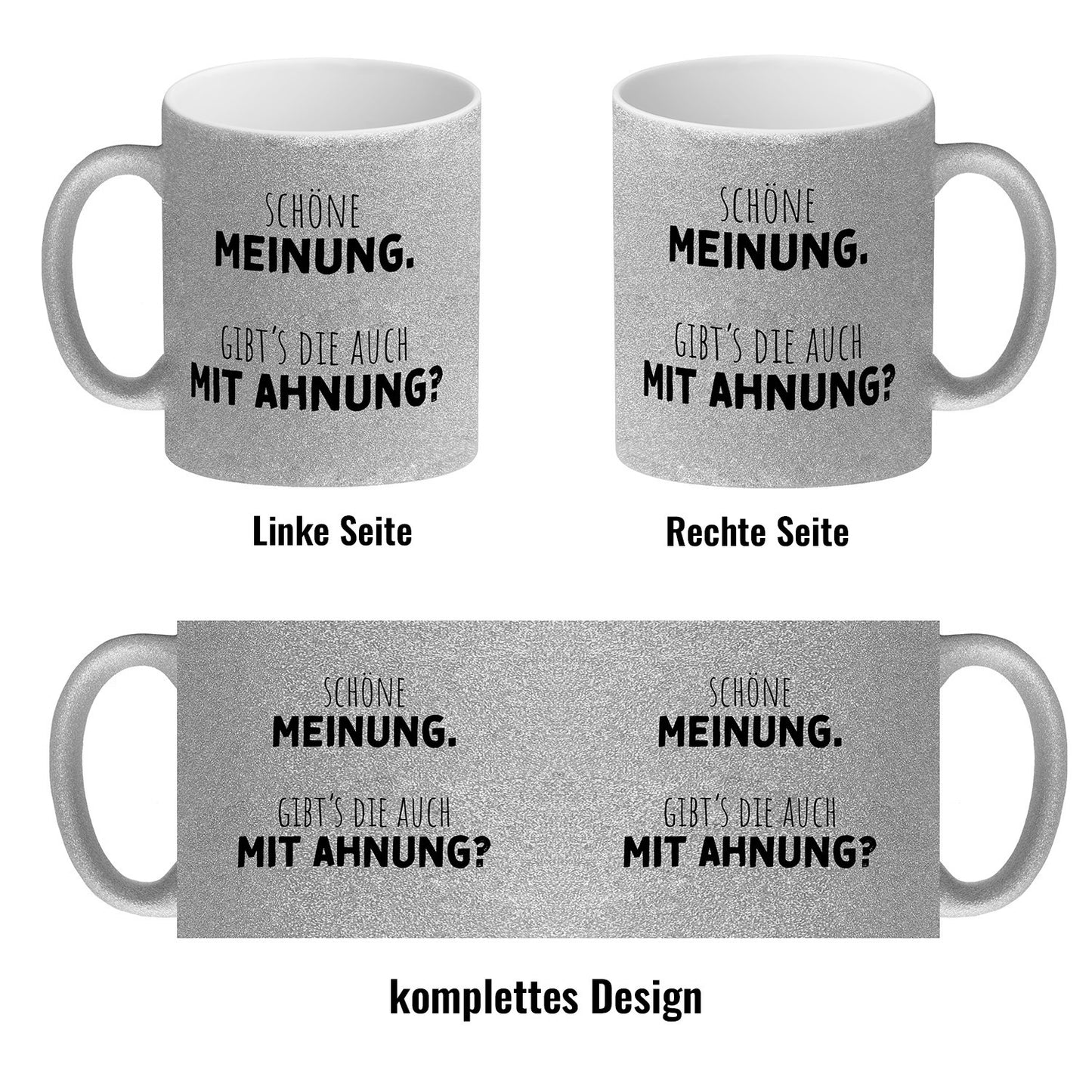 Klugscheißer Glitzer-Kaffeebecher mit Spruch Schöne Meinung aber keine Ahnung