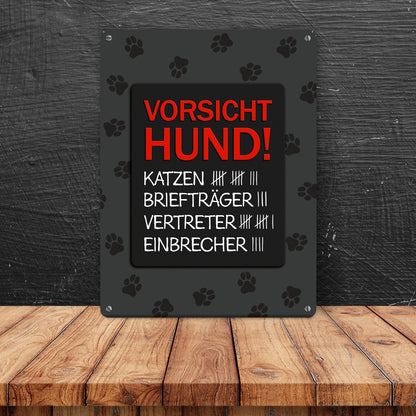 Metallschild XL mit Spruch: Vorsicht Hund mit Strichliste