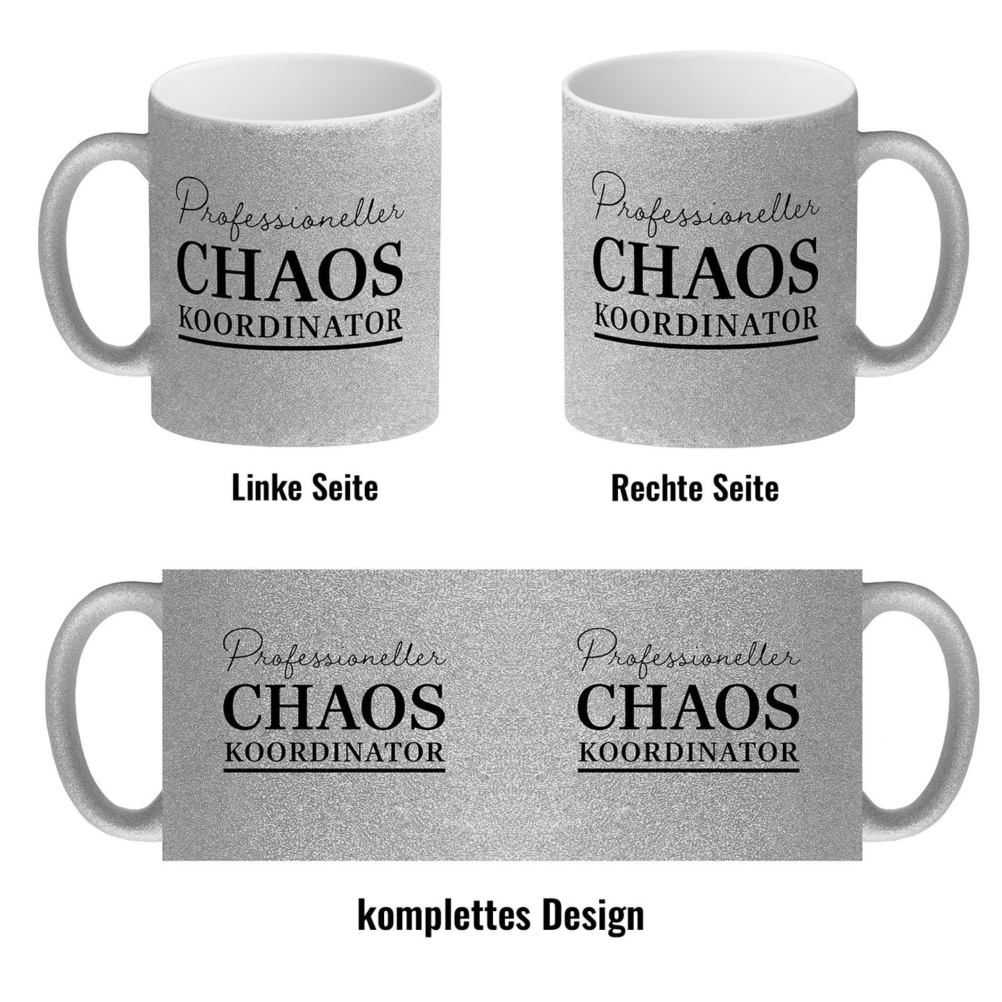 Chef Glitzer-Kaffeebecher mit Spruch Professioneller Chaos Koordinator