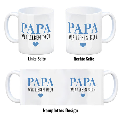 Papa wir lieben dich Kaffeebecher in blau mit Herz