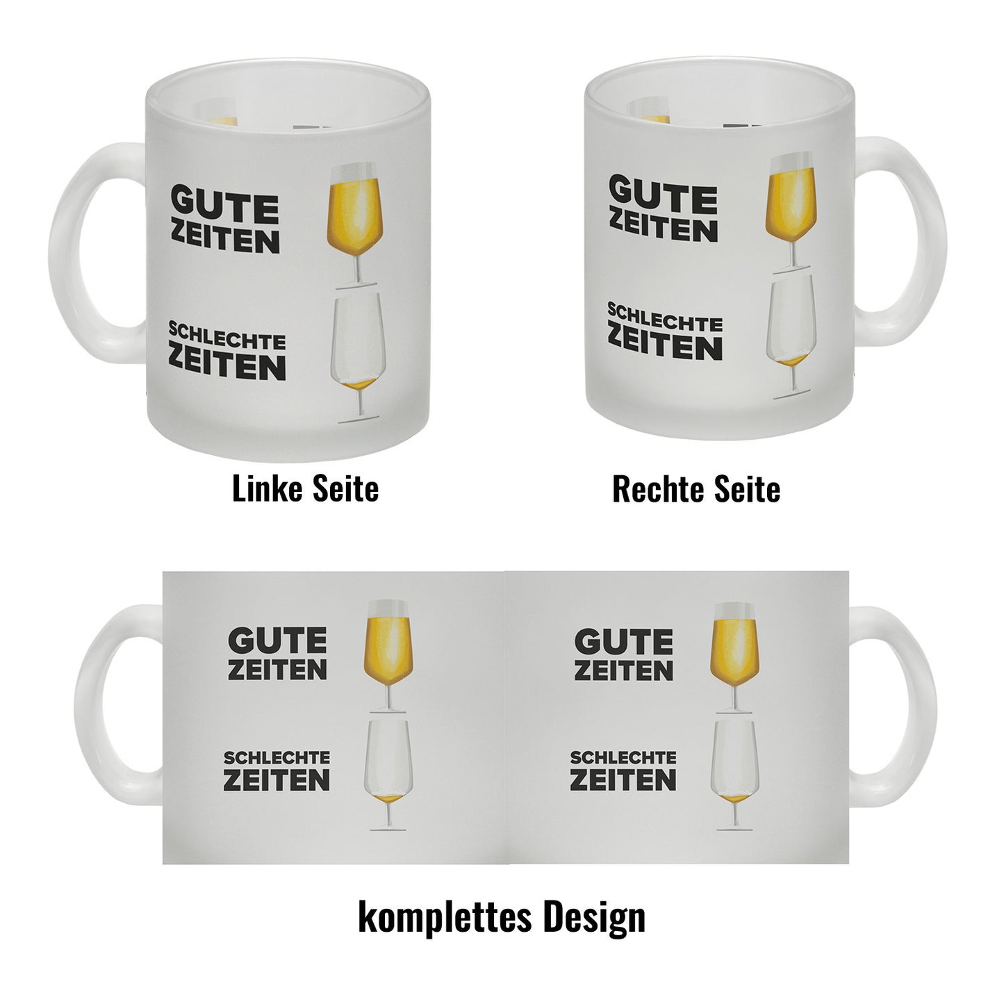 Gute Zeiten - Schlechte Zeiten Bier Glas Tasse