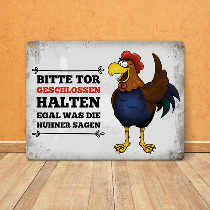 Metallschild mit Hahn Motiv und Spruch: Bitte Tor geschlossen halten ...