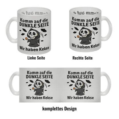 Komm auf die dunkle Seite Glas Tasse mit Spruch Wir haben Kekse