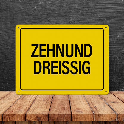 Metallschild XL mit Spruch: Zehnunddreißig