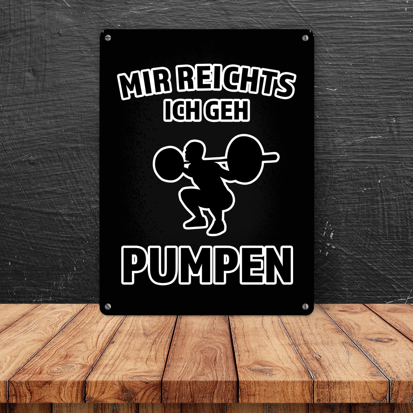 Mir reicht's ich geh pumpen Fitness Metallschild XL in 21x28 cm