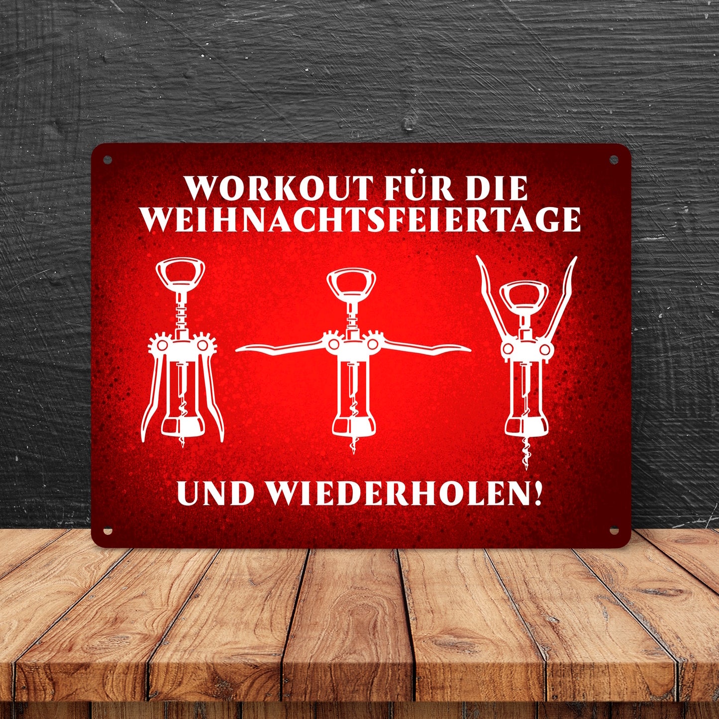 Weihnachtsfeiertage Wein Workout mit Korkenzieher Metallschild XL in 21x28 cm