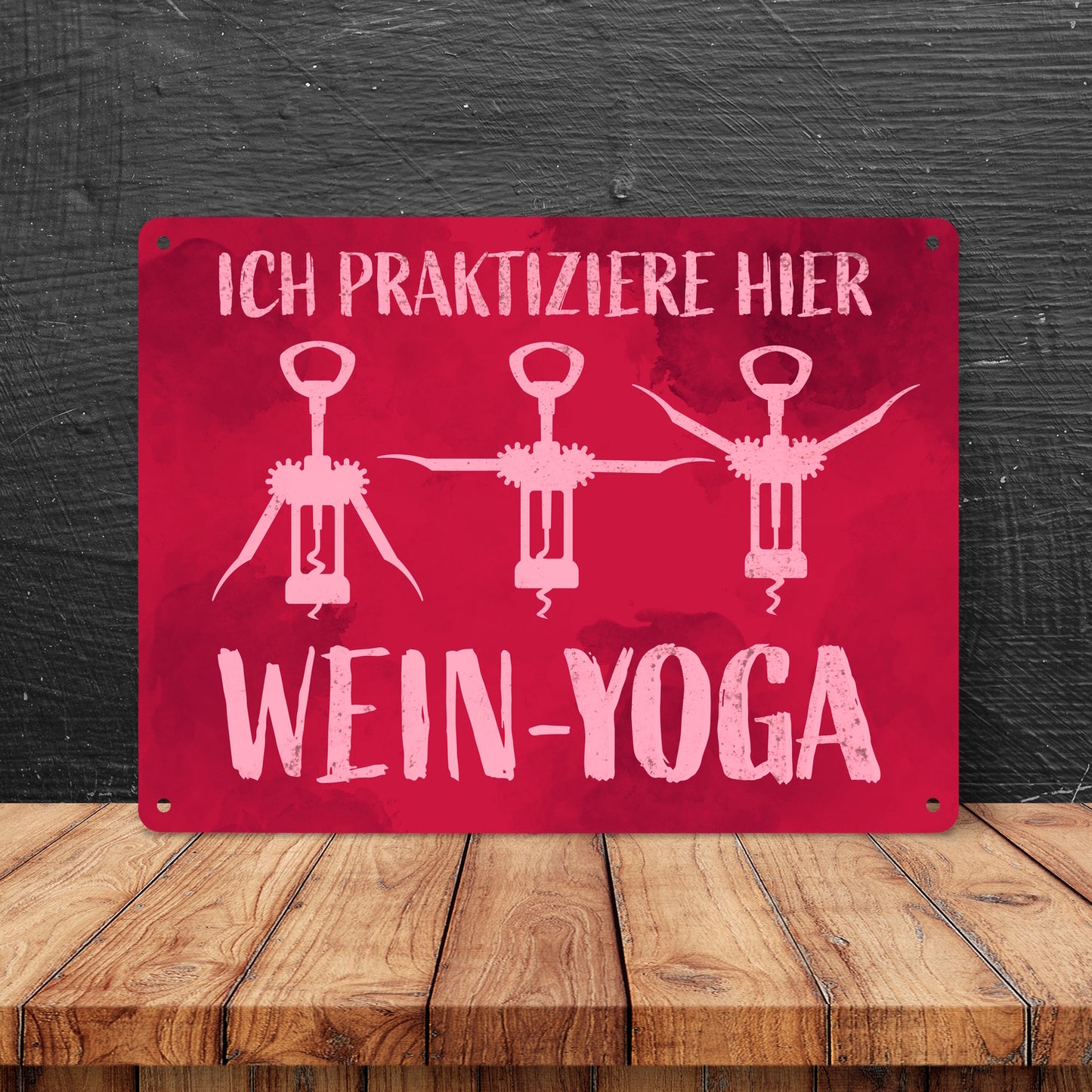 Ich praktiziere hier Wein-Yoga - Metallschild XL mit Yoga-Korkenziehern