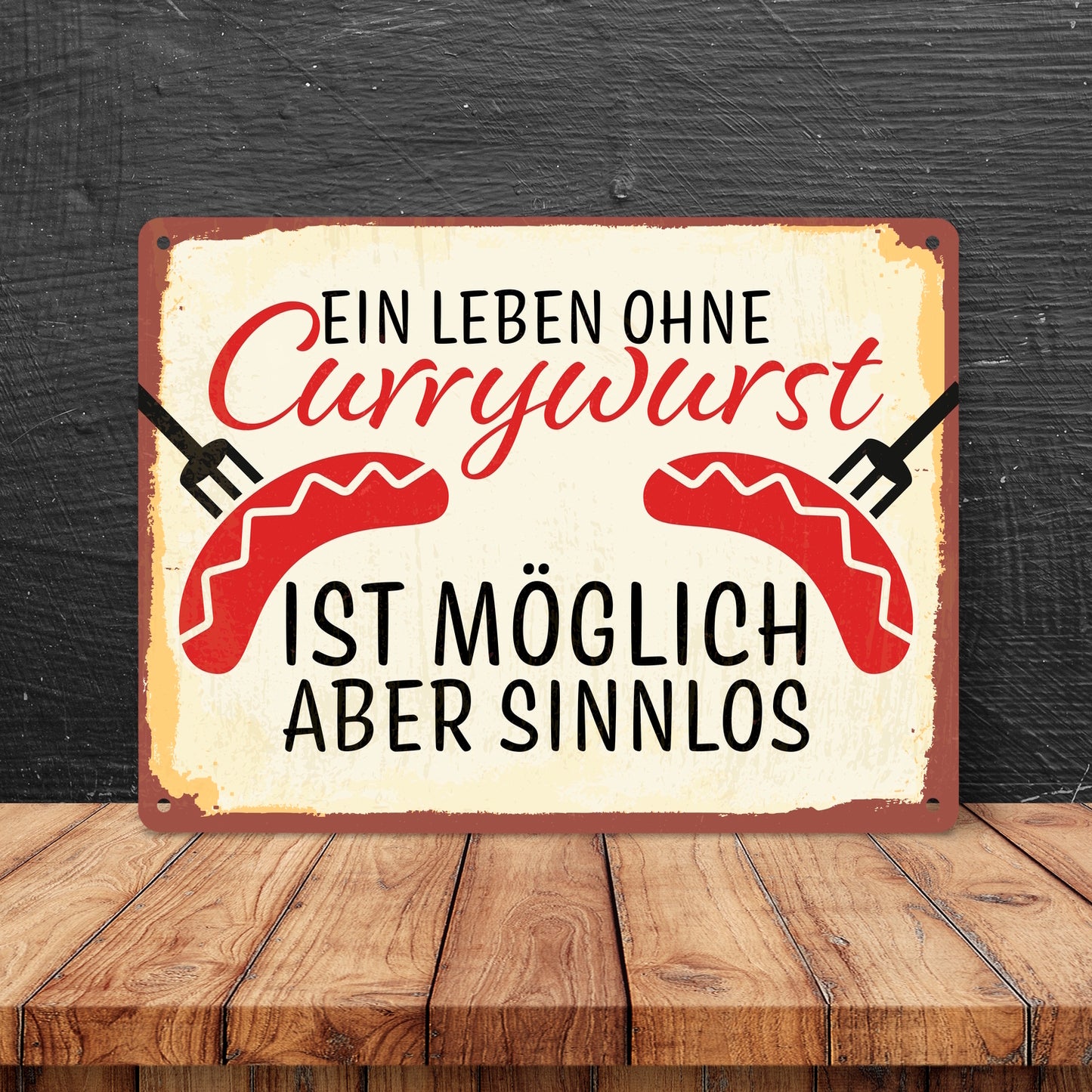 Ein Leben ohne Currywurst ist möglich, aber sinnlos Metallschild XL mit Wurstmotiv