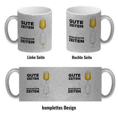 Gute Zeiten - Schlechte Zeiten Bier Glitzer-Kaffeebecher