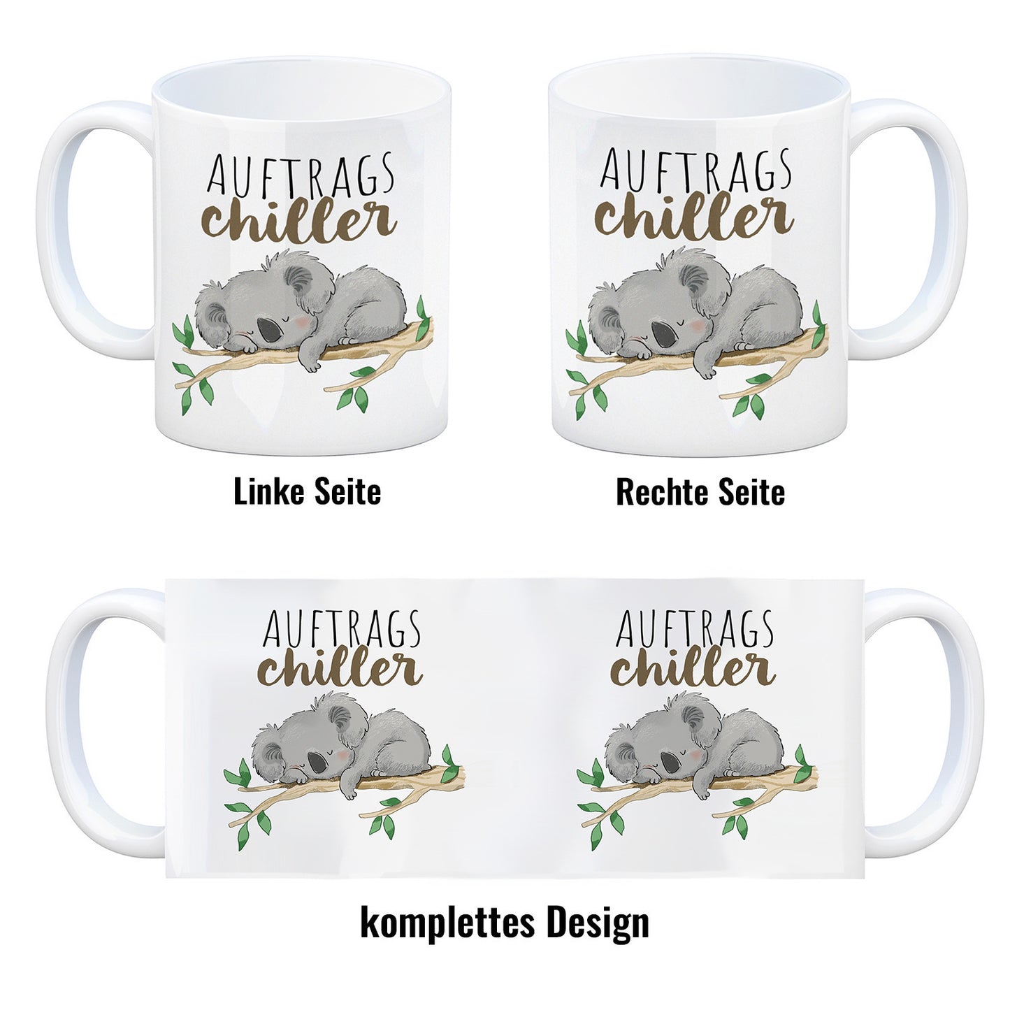 Koala Kaffeebecher mit Spruch Auftragschiller