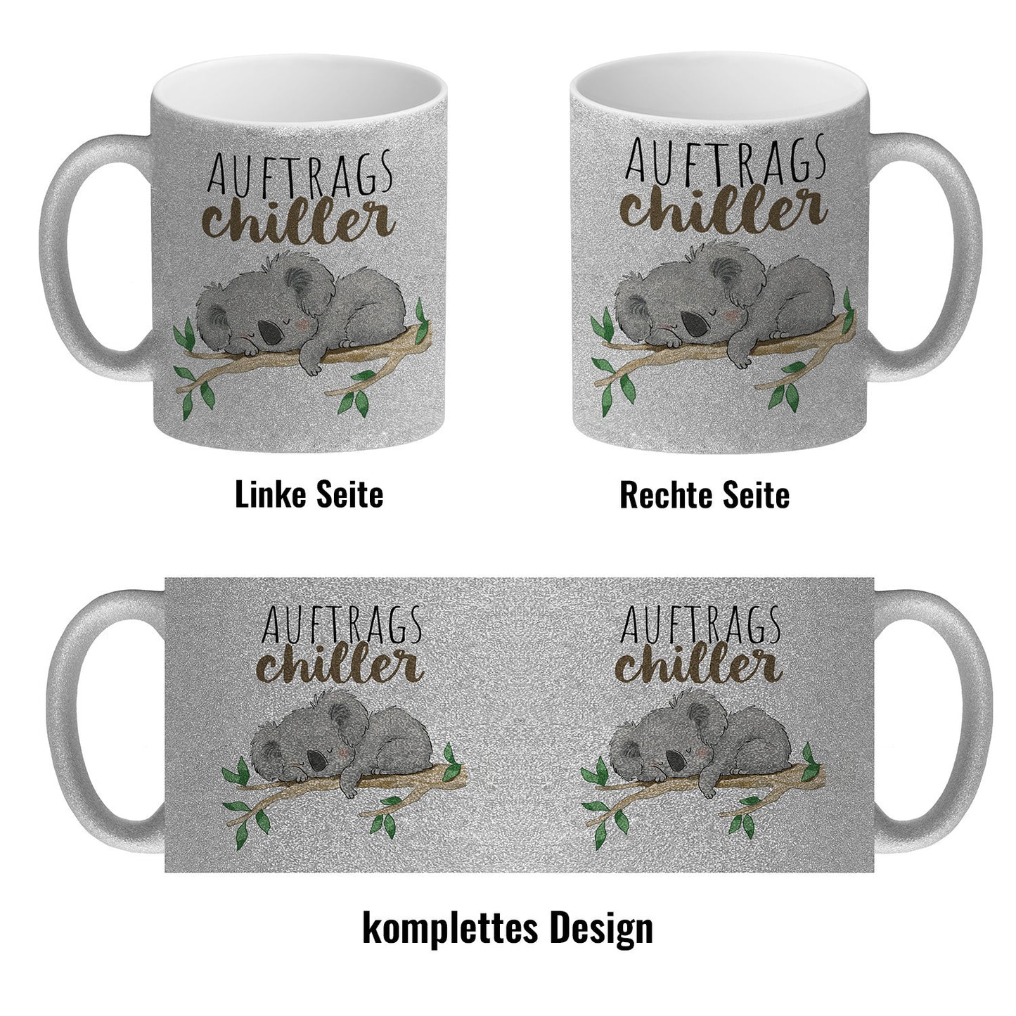 Koala Glitzer-Kaffeebecher mit Spruch Auftragschiller