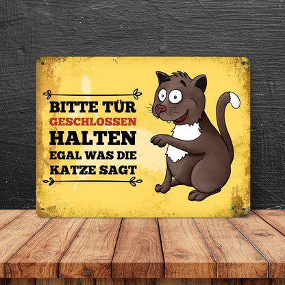 Metallschild XL mit Katze Motiv und Spruch: Bitte Tür geschlossen halten, ...