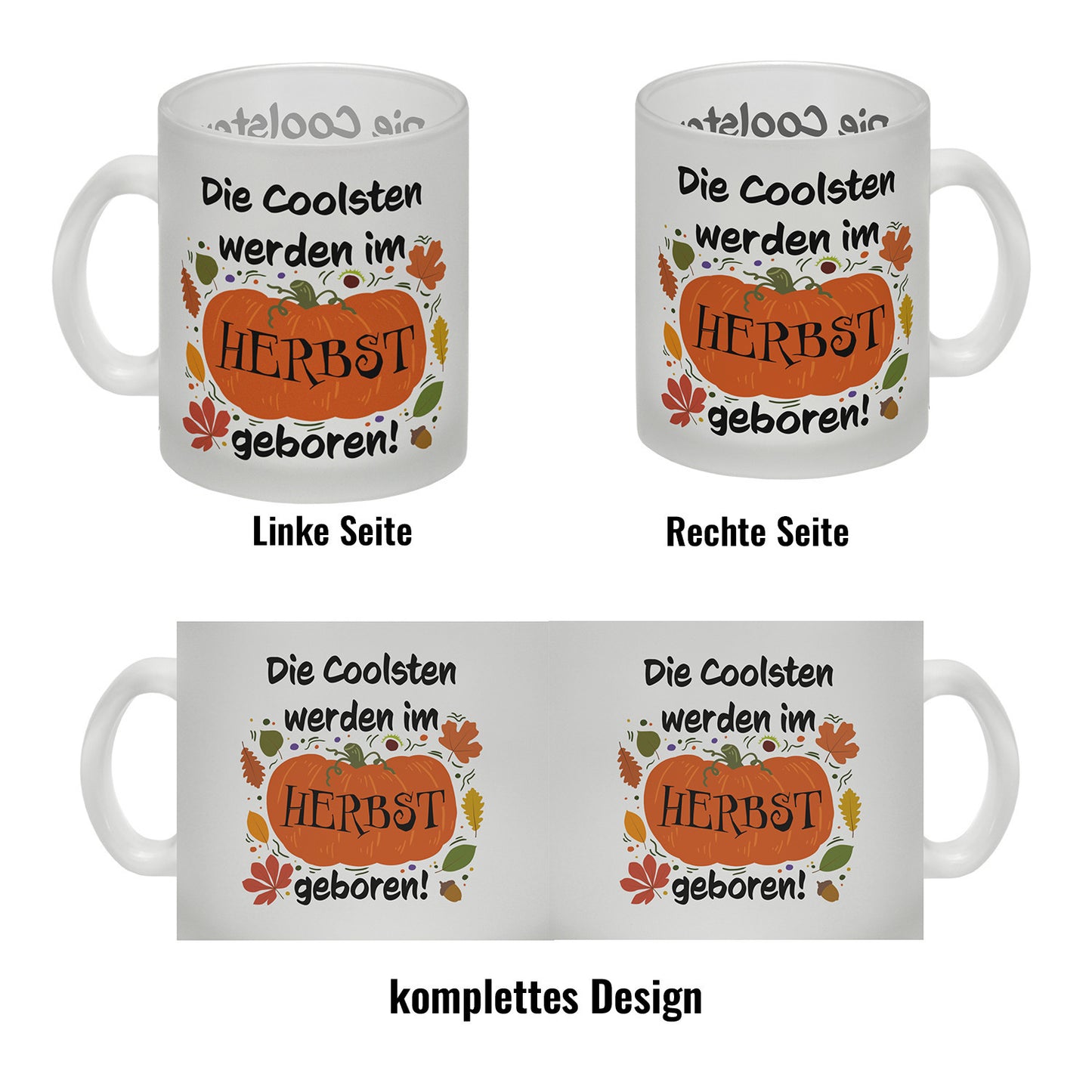 Die Coolsten werden im Herbst geboren Glas Tasse mit Kürbis Motiv