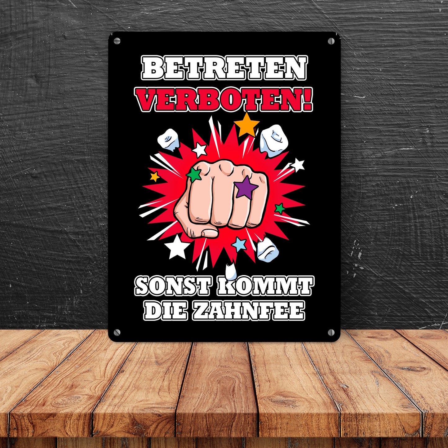 Betreten verboten sonst kommt die Zahnfee Metallschild XL in 21x28 cm mit Faust