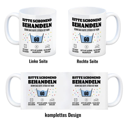 Bitte schonend behandeln - 60. Geburtstag Kaffeebecher