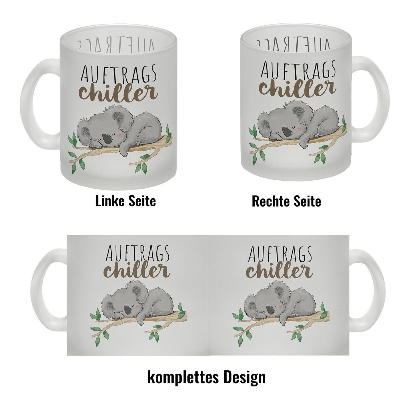 Koala Glas Tasse mit Spruch Auftragschiller