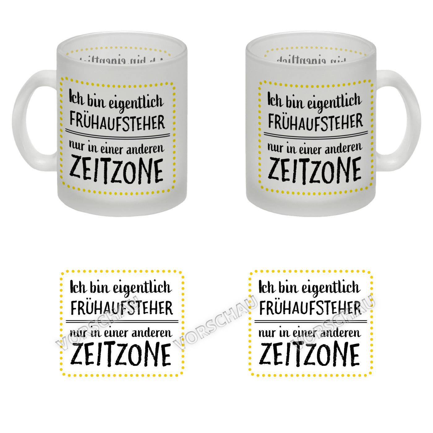 Ich bin eigentlich Frühaufsteher, nur in einer anderen Zeitzone Glas Tasse