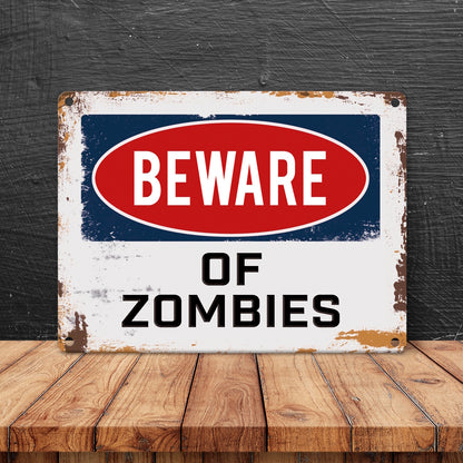 Beware of Zombies Metallschild