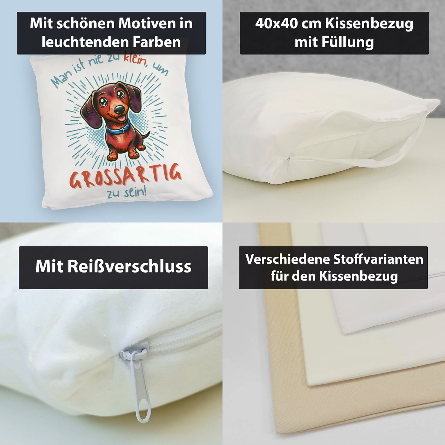 Dackel Kuschelkissen mit Spruch Nie zu klein für Großartigkeit