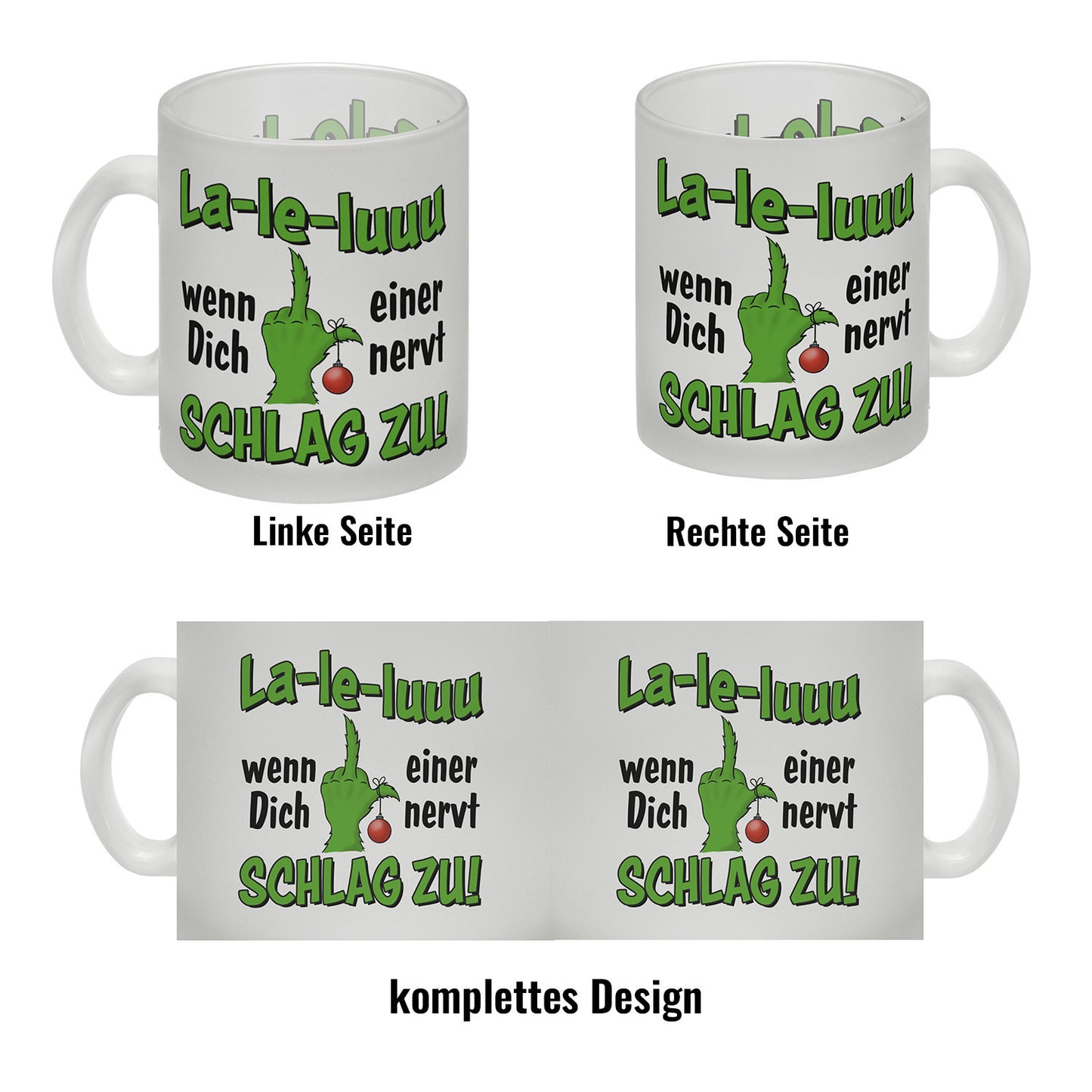 La-le-luuu Glas Tasse mit Spruch Wenn Dich einer nervt schlag zu