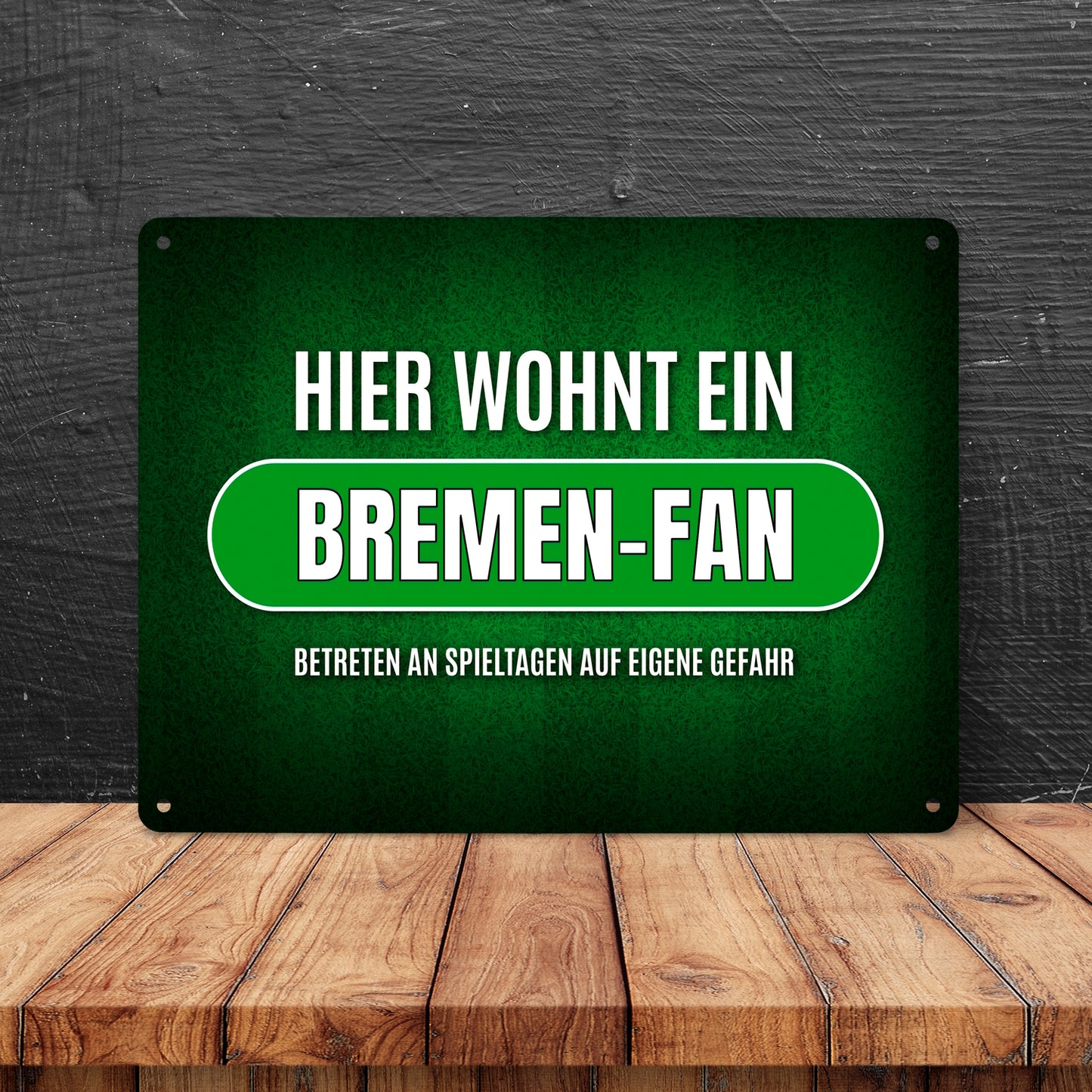 Metallschild XL mit Spruch: Hier wohnt ein Bremen-Fan