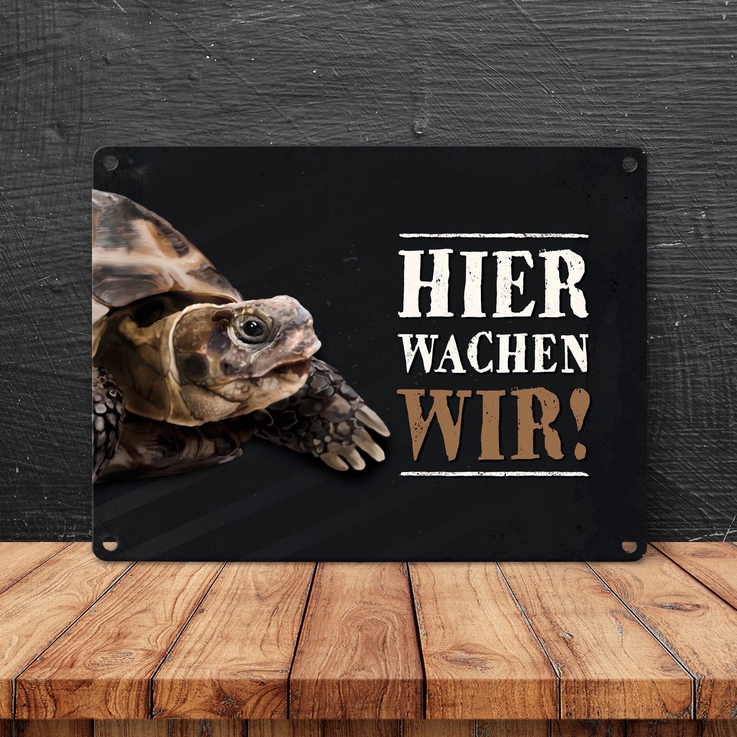 Metallschild mit Schildkröte Motiv und Spruch: Hier wachen wir!