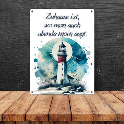 Leuchtturm Metallschild XL in 21x28 cm mit Spruch Zuhause ist, wo man auch abends moin sagt