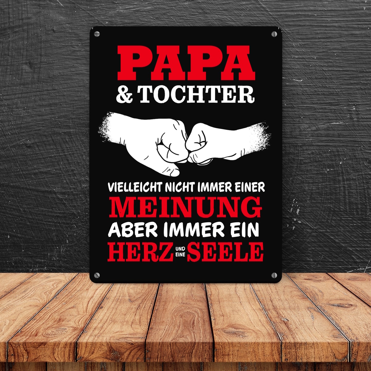 Papa & Tochter, ein Herz und eine Seele Metallschild XL in 21x28 cm mit Spruch in rot