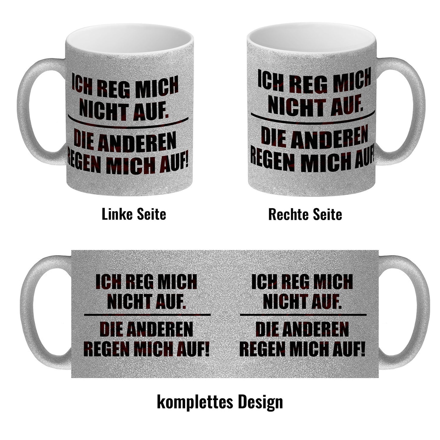 Ich reg mich nicht auf. Die anderen regen mich auf! Glitzer-Glitzer-Kaffeebecher