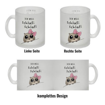 Meme Hamster Glas Tasse mit Spruch Ich will Schlafi Schlafi