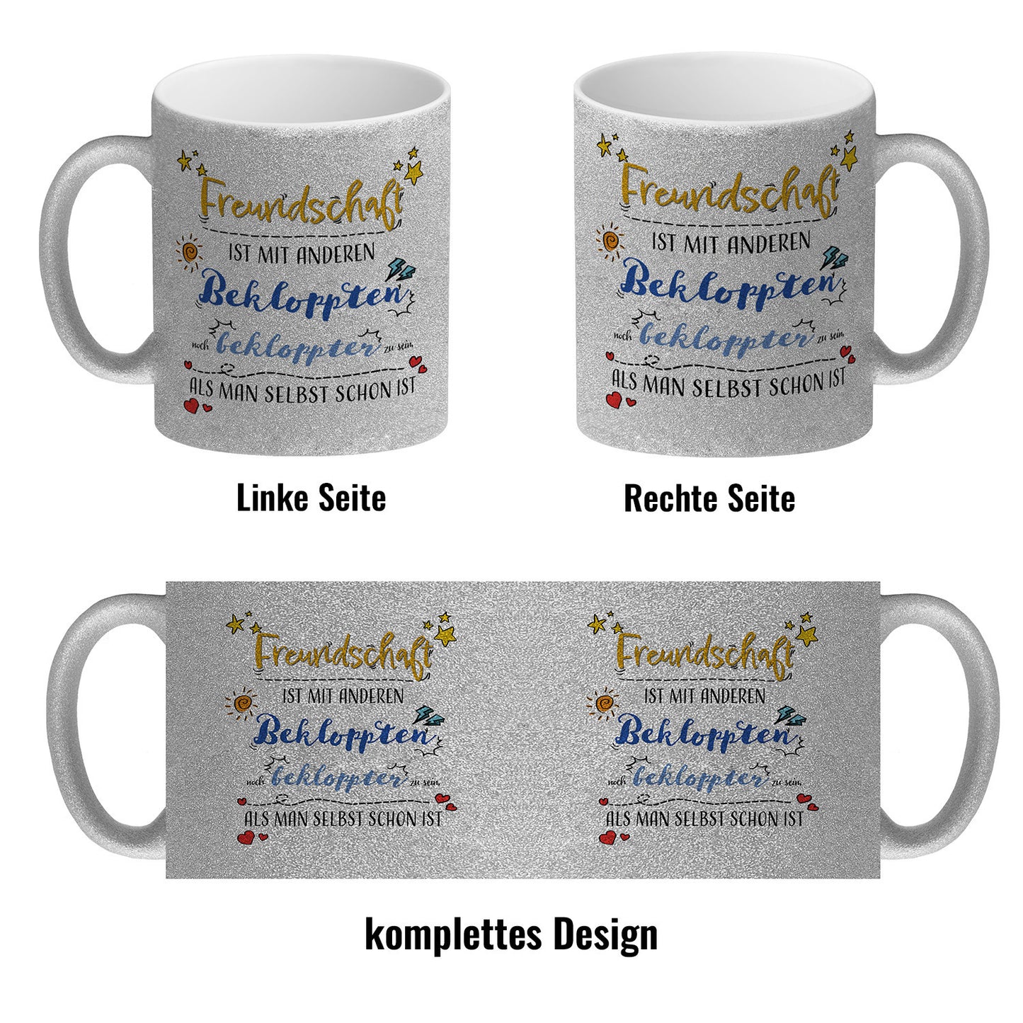 Freundschaft ist mit Anderen Bekloppten noch bekloppter zu sein als man selbst schon ist Glitzer-Kaffeebecher Der Kaffeebecher ist mit seiner schönen Optik und seinem Spruch eine schöner Hingucker. Es ist eine tolle Geschenkidee für deine besten Freunde,