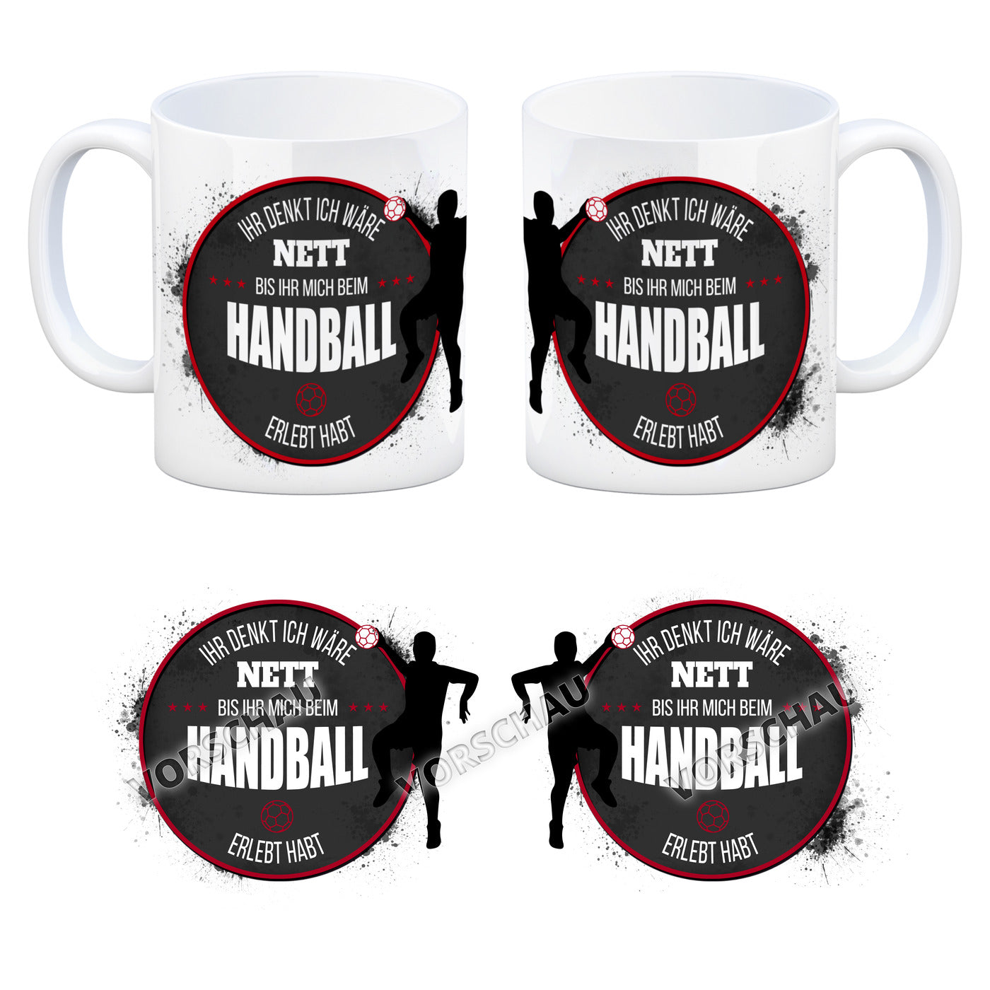 Handlball Kaffeebecher mit Spruch: Ihr denkt ich wäre nett, bis ihr mich beim Handball erlebt habt