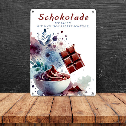 Schokolade Metallschild in 15x20 cm mit Spruch Schokolade ist selbstgeschenkte Liebe