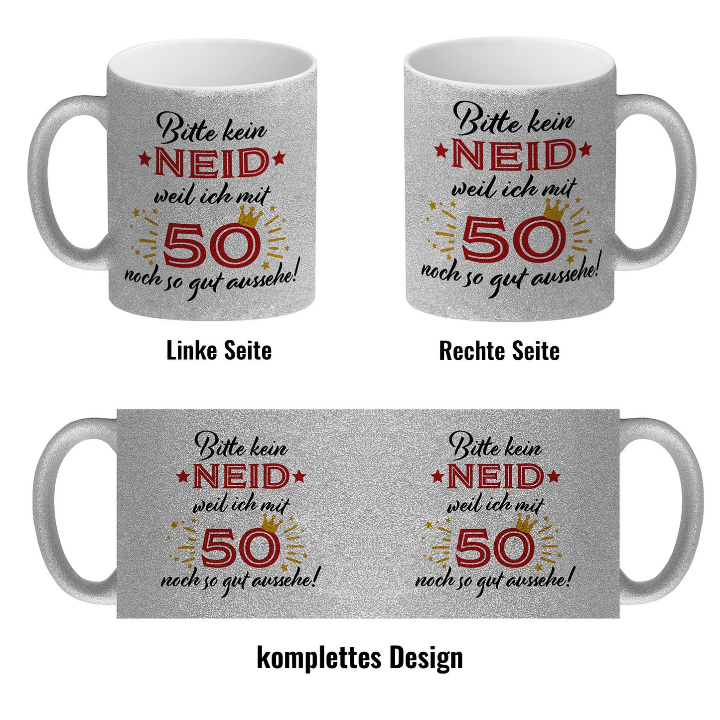 50. Geburtstag Glitzer-Kaffeebecher mit lustigem Spruch: Neid