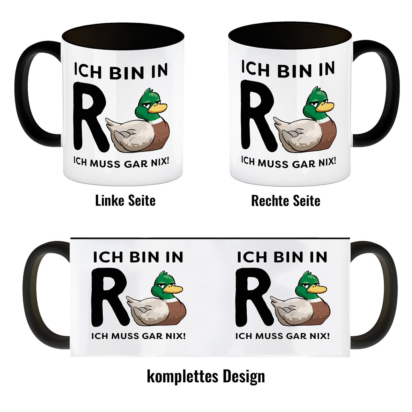 Ente Ruhestand Kaffeebecher in schwarz mit Spruch Ich bin in R-Ente Ich muss gar nix