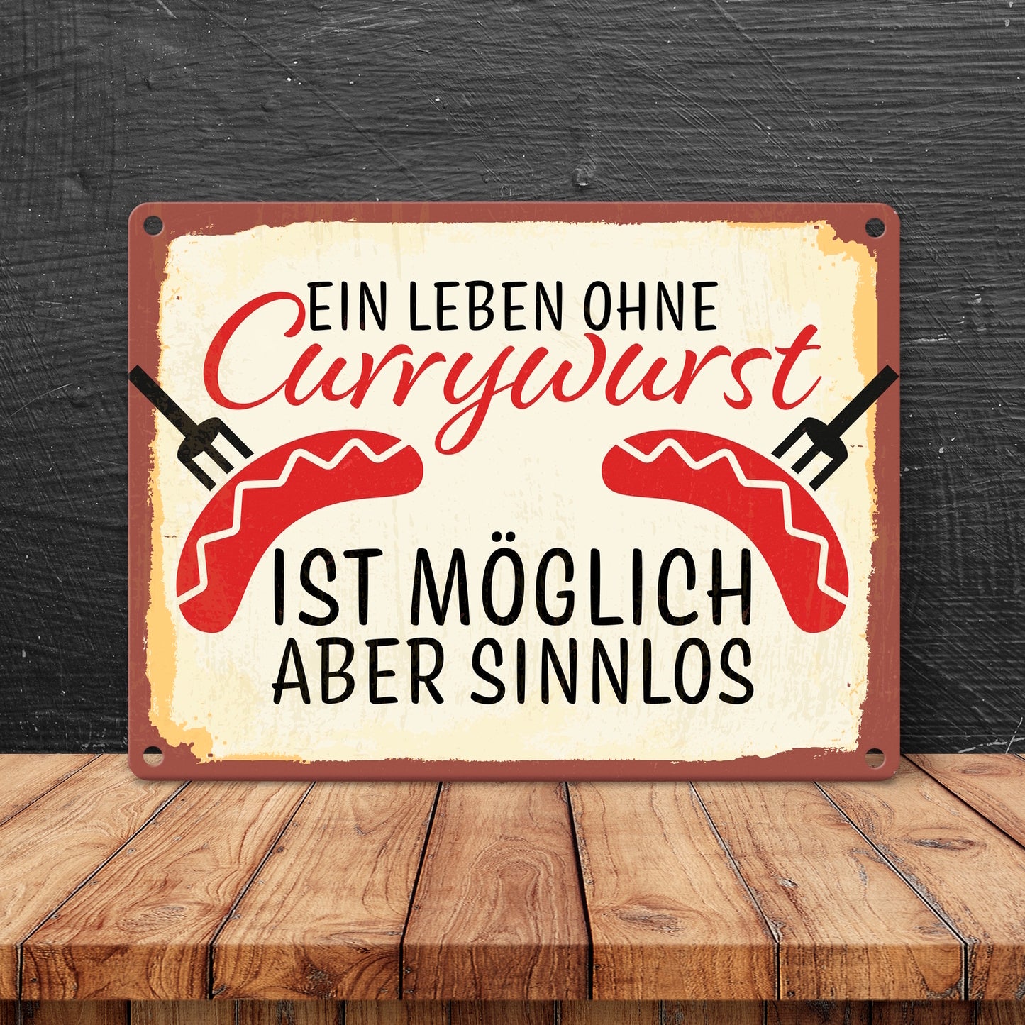 Ein Leben ohne Currywurst ist möglich aber sinnlos Metallschild