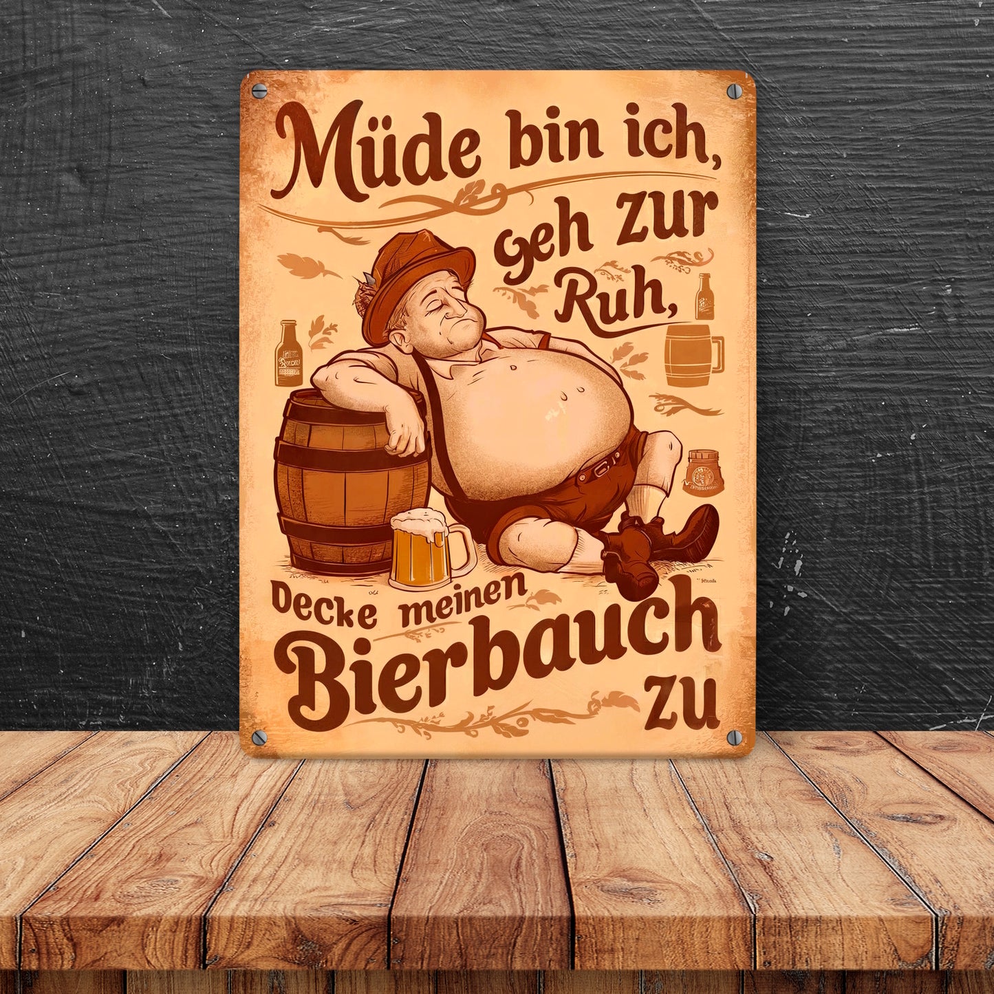 Mann mit Bierbauch Metallschild XL in 21x28 cm mit Spruch Müde bin ich geh zur Ruh