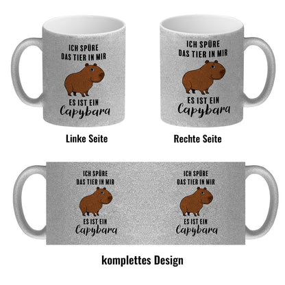 Ich spüre das Tier in mir – es ist ein Capybara Glitzer-Kaffeebecher