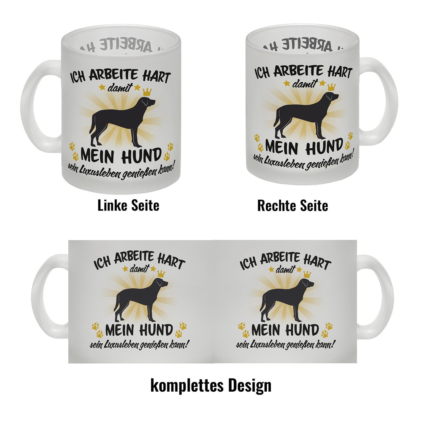 Ich arbeite hart für das Luxusleben meines Hundes Haustier Glas Tasse