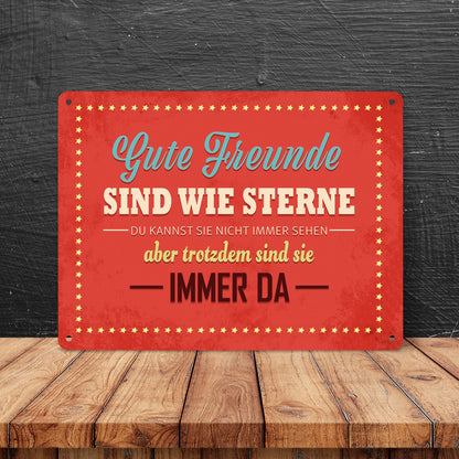 Metallschild XL mit Spruch: Gute Freunde sind wie Sterne…