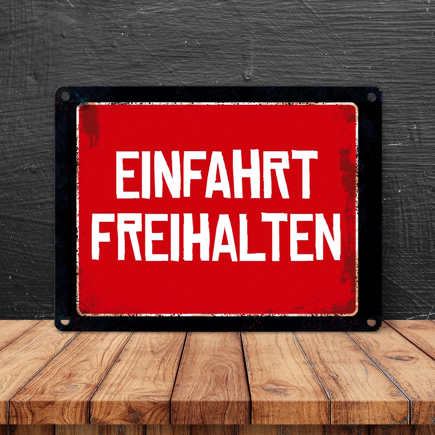 Einfahrt freihalten Warn- und Hinweisschild im Used-Look