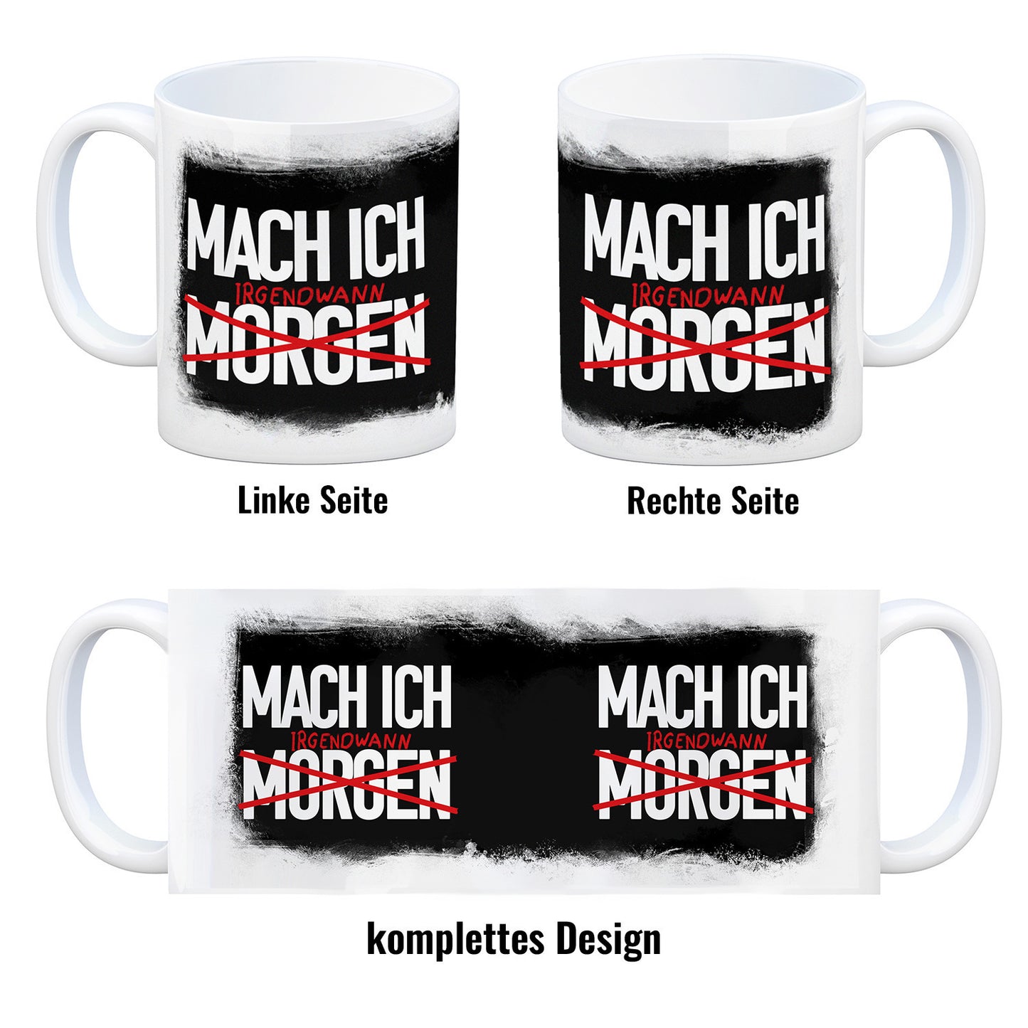 Mach ich irgendwann Kaffeebecher mit lustigem Spruch