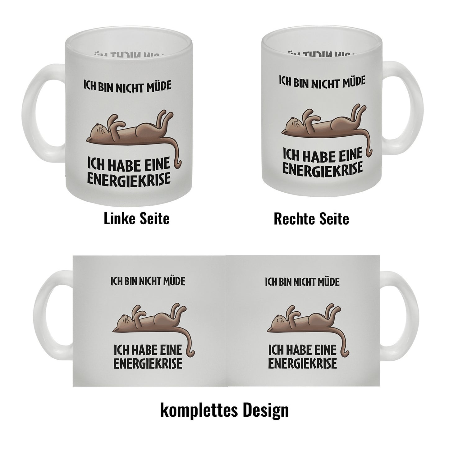 Bin nicht müde ich habe eine Energiekrise Katze Glas Tasse