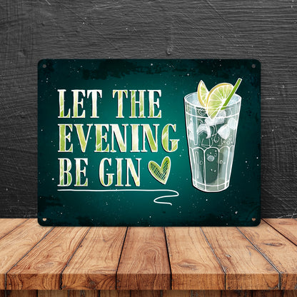 Metallschild XL mit Nacht Motiv und Spruch: Let the evening be gin