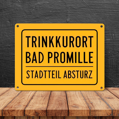 Trinkkurort BAD PROMILLE Metallschild in 15x20 cm - Stadtteil Absturz